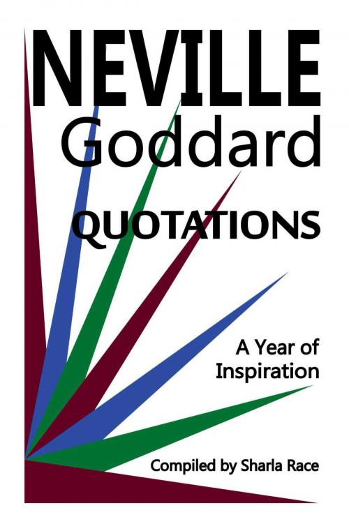 Cover of the book A Year of Inspiration: Neville Goddard Quotations by Sharla Race, Sharla Race