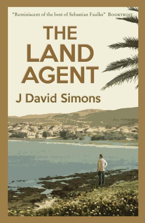 Cover of the book The Land Agent by J David Simons, Saraband