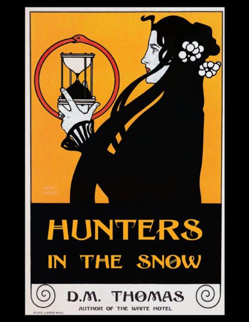 Cover of the book Hunters In the Snow by D. M. Thomas, The Cornovia Press