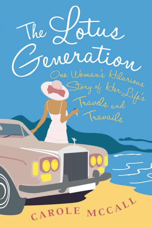Cover of the book The Lotus Generation by Carole McCall, Arena Books