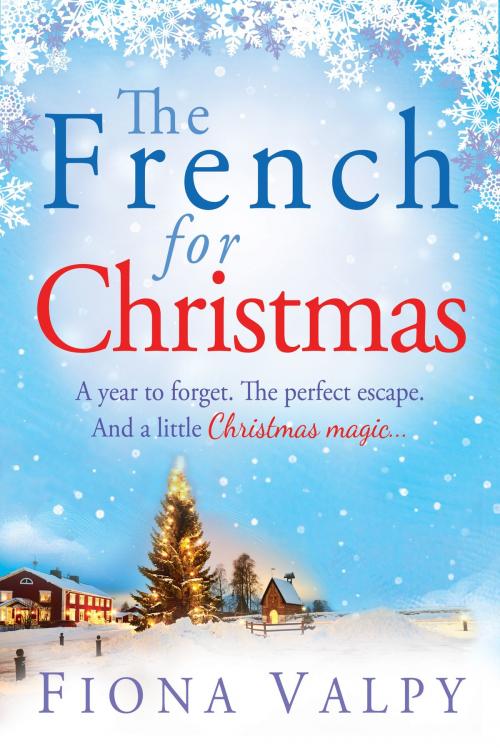Cover of the book The French for Christmas by Fiona Valpy, Bookouture