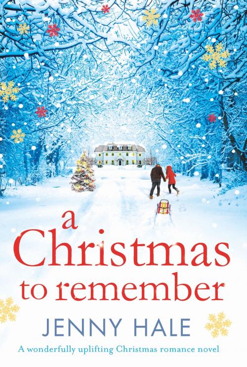 Cover of the book A Christmas to Remember by Jenny Hale, Bookouture