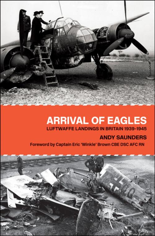 Cover of the book Arrival of Eagles by Andy Saunders, Grub Street Publishing