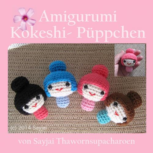 Cover of the book Amigurumi Kokeshi- Püppchen by Sayjai Thawornsupacharoen, K and J Publishing