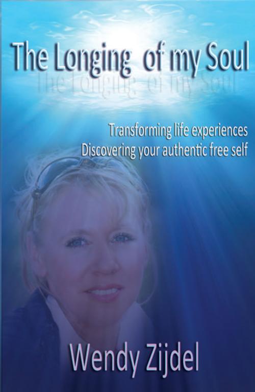 Cover of the book The Longing of my Soul by Wendy Zijdel, Kima Global Publishers