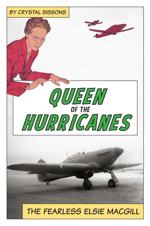 Cover of the book Queen of the Hurricanes by Crystal Sissons, Second Story Press