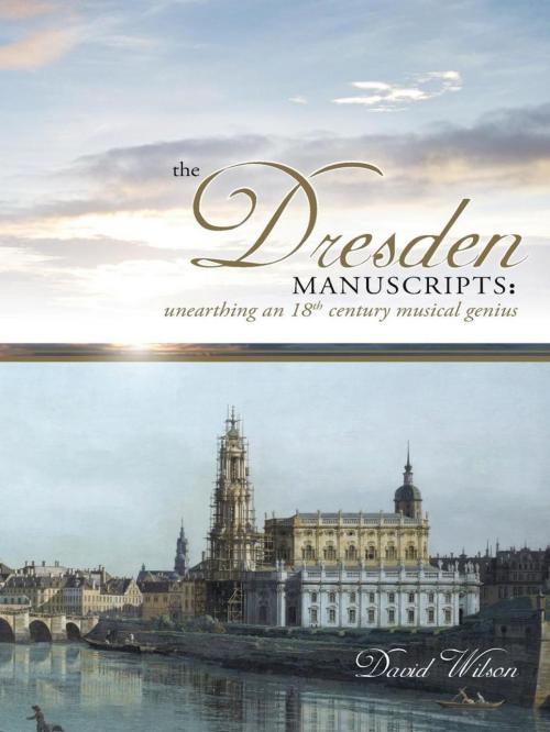Cover of the book The Dresden Manuscripts by David Wilson, New Education Press
