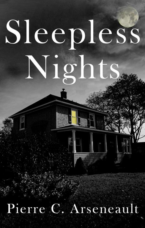 Cover of the book Sleepless Nights by Pierre C Arseneault, Artemesia Publishing, LLC