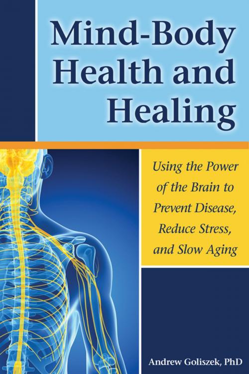 Cover of the book Mind-Body Health and Healing by Andrew Goliszek, Central Recovery Press, LLC
