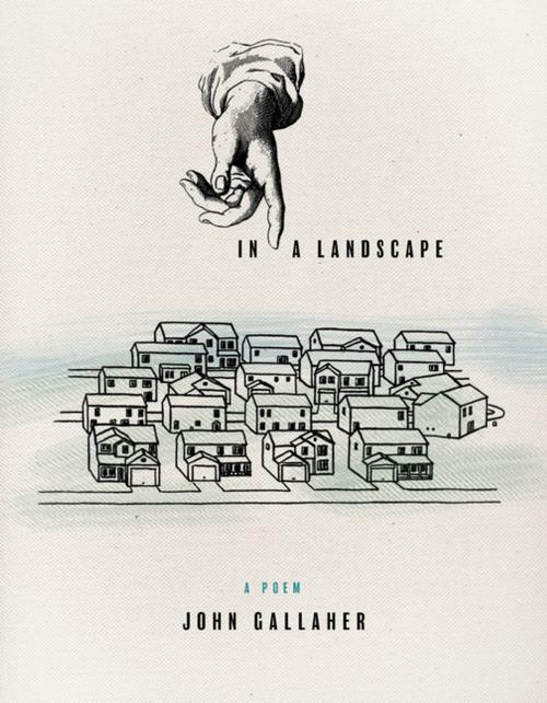Cover of the book In a Landscape by John Gallaher, BOA Editions Ltd.