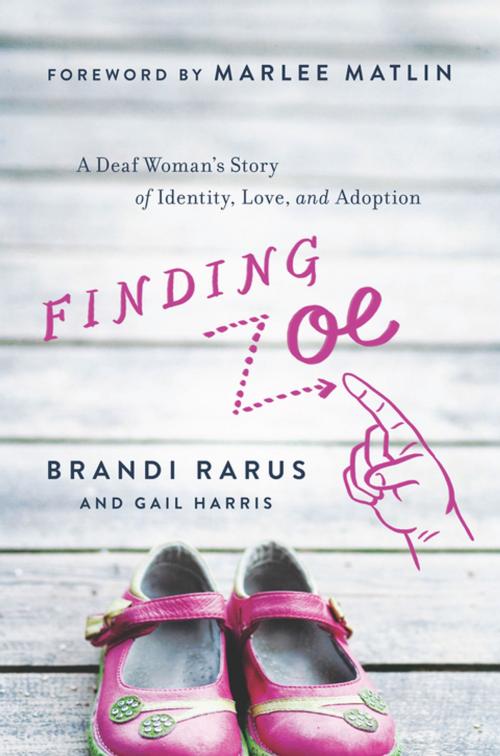 Cover of the book Finding Zoe by Brandi Rarus, Gail Harris, BenBella Books, Inc.