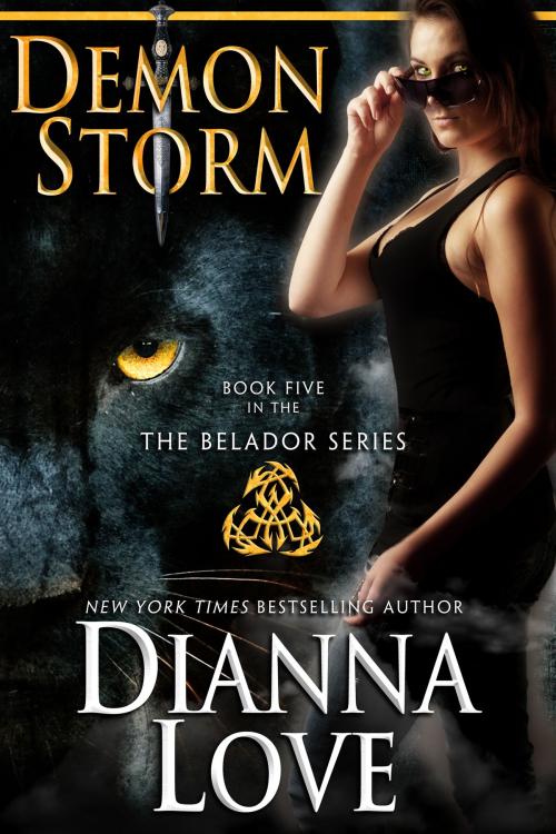 Cover of the book DEMON STORM: Belador book 5 by Dianna Love, Silver Hawk Press LLC