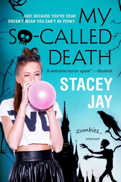 Cover of the book My So-Called Death by Stacey Jay, Stacey Jay