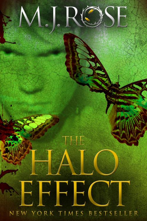 Cover of the book The Halo Effect by M. J. Rose, Evil Eye Concepts, Inc.