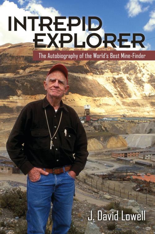 Cover of the book Intrepid Explorer by J. David Lowell, University of Arizona Press