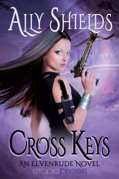 Cover of the book Cross Keys by Ally Shields, Etopia Press