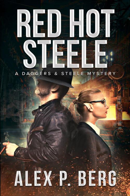 Cover of the book Red Hot Steele by Alex P. Berg, Batdog Press