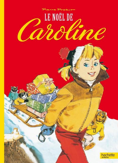 Cover of the book Le Noël de Caroline by Pierre Probst, Hachette Enfants