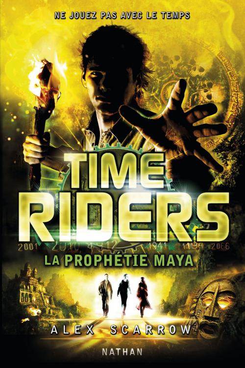 Cover of the book Time Riders - Tome 8 by Alex Scarrow, Nathan