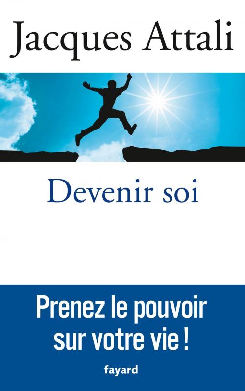 Cover of the book Devenir soi by Jacques Attali, Fayard