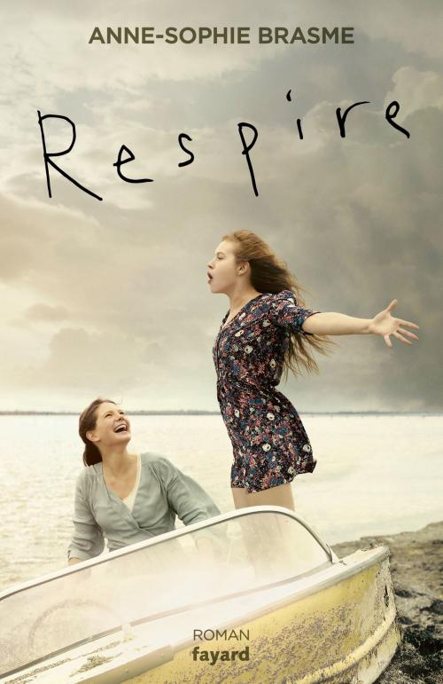Cover of the book Respire by Anne-Sophie Brasme, Fayard