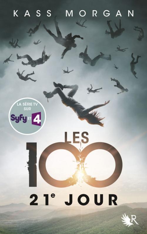 Cover of the book Les 100 - Tome 2 by Kass MORGAN, Groupe Robert Laffont
