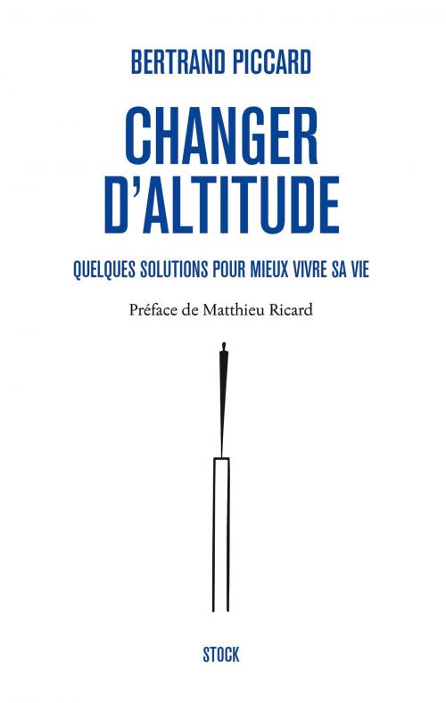 Cover of the book Changer d'altitude by Bertrand Piccard, Stock