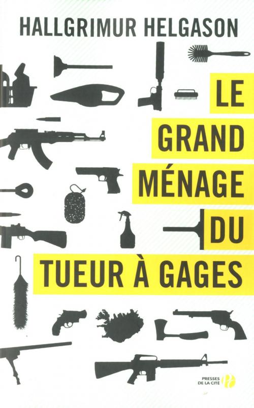 Cover of the book Le grand ménage du tueur à gages by Hallgrimur HELGASON, Place des éditeurs