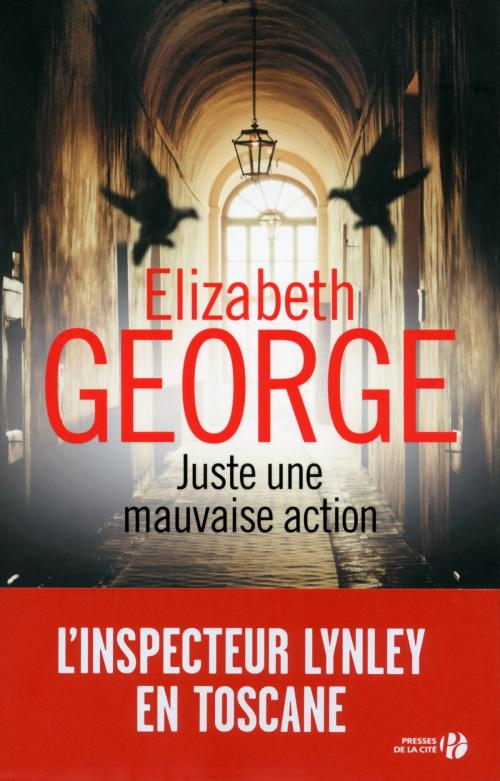 Cover of the book Juste une mauvaise action by Elizabeth GEORGE, Place des éditeurs