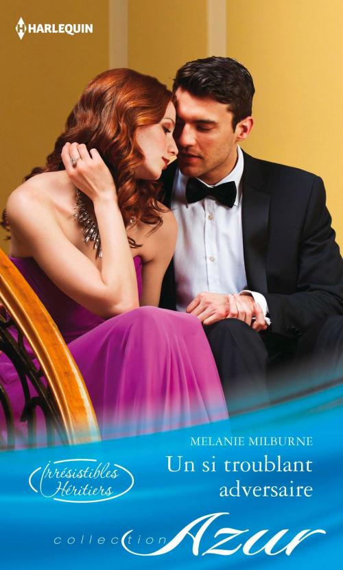 Cover of the book Un si troublant adversaire by Melanie Milburne, Harlequin