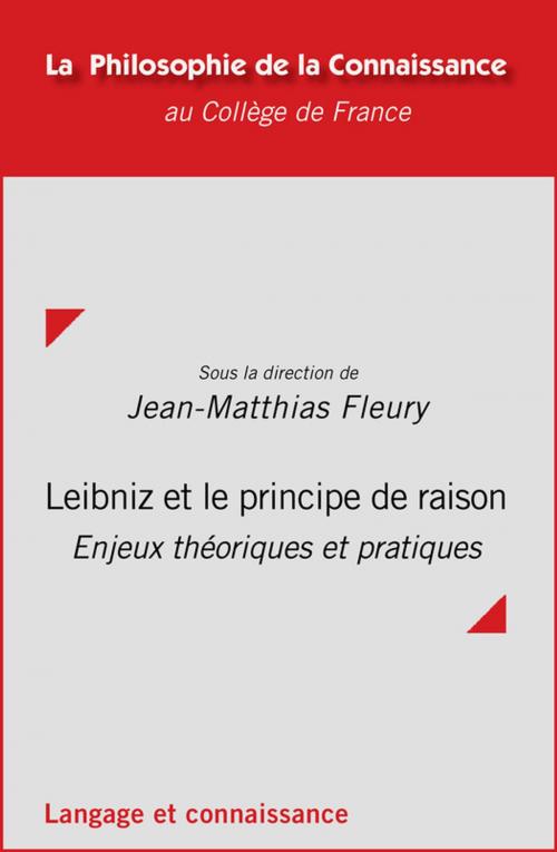 Cover of the book Leibniz et le principe de raison by Jean-Matthias Fleury, Collège de France