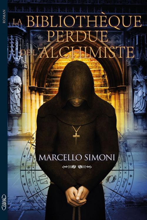 Cover of the book La bibliotheque perdue de l'alchimiste by Marcello Simoni, Michel Lafon
