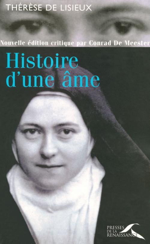 Cover of the book Histoire d'une âme by Sainte THÉRÈSE DE LISIEUX, Père Bernard BRO, Place des éditeurs