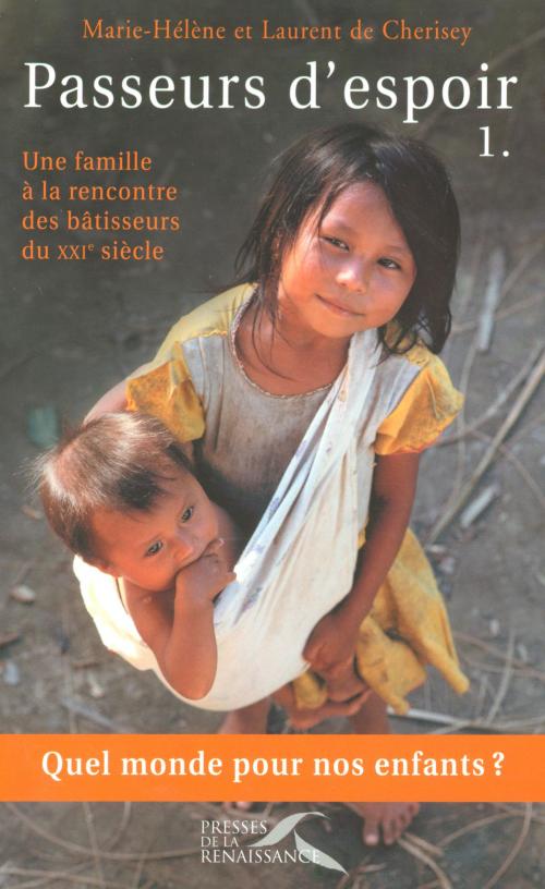 Cover of the book Passeurs d'espoir, tome 1 by Marie-Hélène de CHERISEY, Laurent de CHERISEY, Place des éditeurs