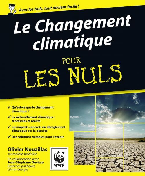 Cover of the book Le Changement climatique Pour les Nuls by Olivier NOUAILLAS, France WWF, edi8