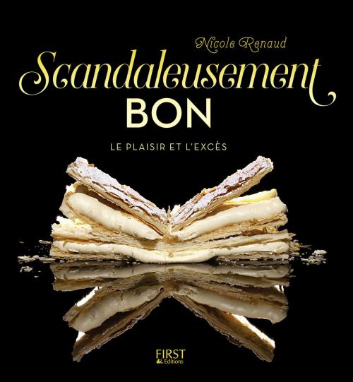 Cover of the book Scandaleusement bon by Nicole RENAUD, edi8