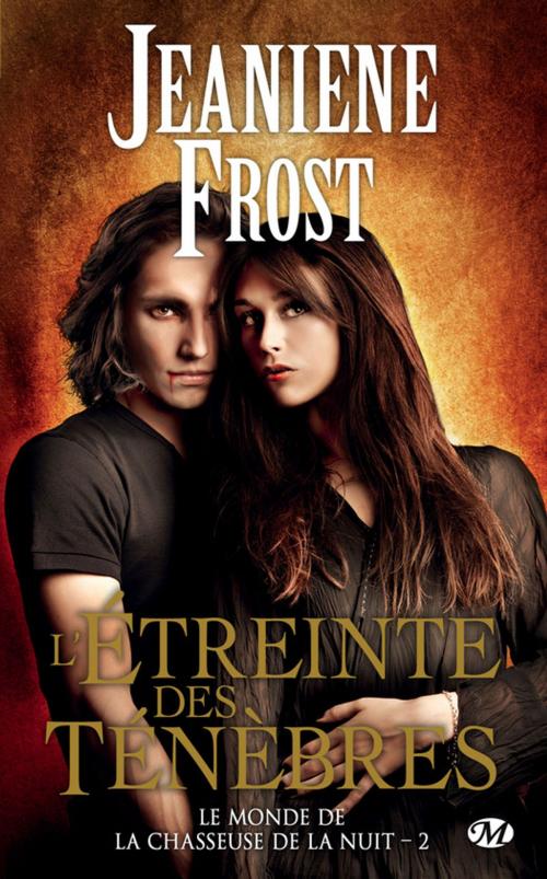 Cover of the book L'Étreinte des ténèbres by Jeaniene Frost, Milady