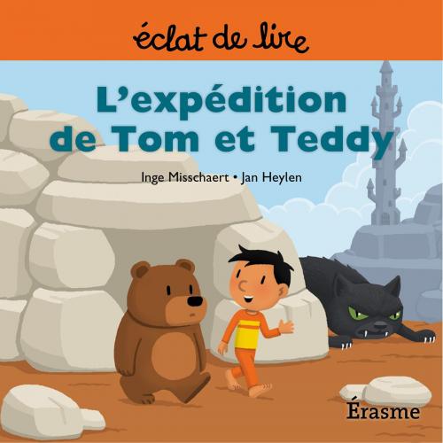 Cover of the book L'expédition de Tom et Teddy by Inge Misschaert, Eclats de lire, Eclats de lire