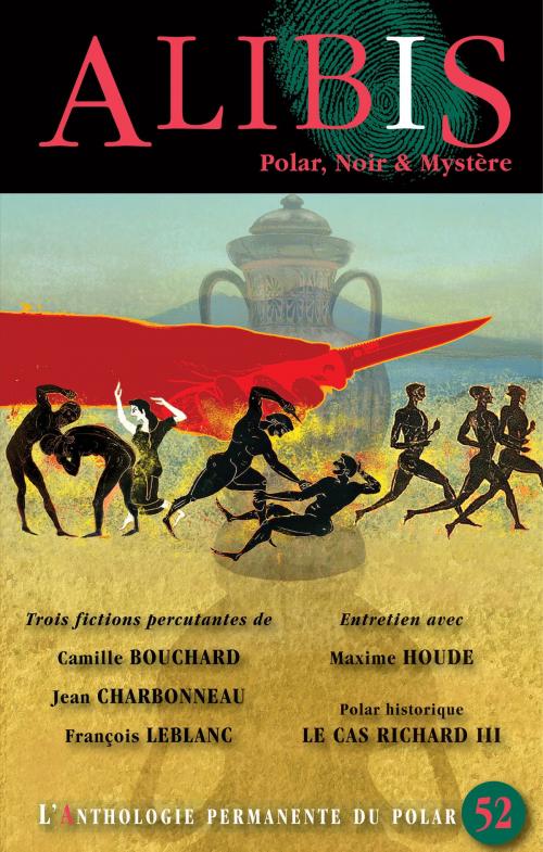 Cover of the book Alibis 52 by Jean Charbonneau, François Leblanc, Camille Bouchard, Alire