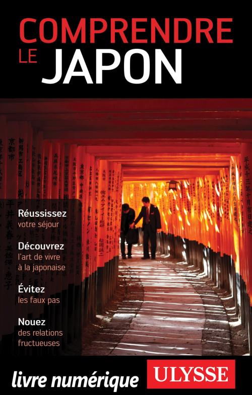 Cover of the book Comprendre le Japon by Martin Beaulieu, Guides de voyage Ulysse