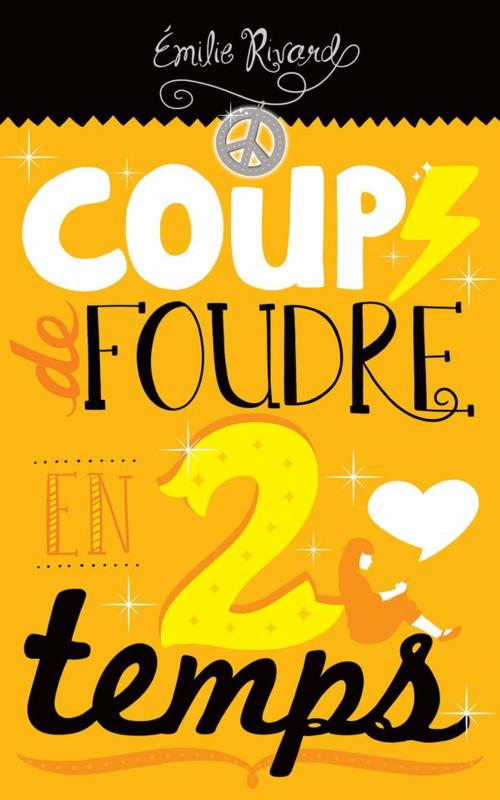 Cover of the book Coup de foudre en 2 temps by Émilie Rivard, Boomerang éditeur jeunesse