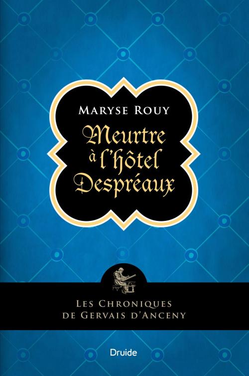 Cover of the book Meurtre à l'hôtel Despréaux by Maryse Rouy, Éditions Druide