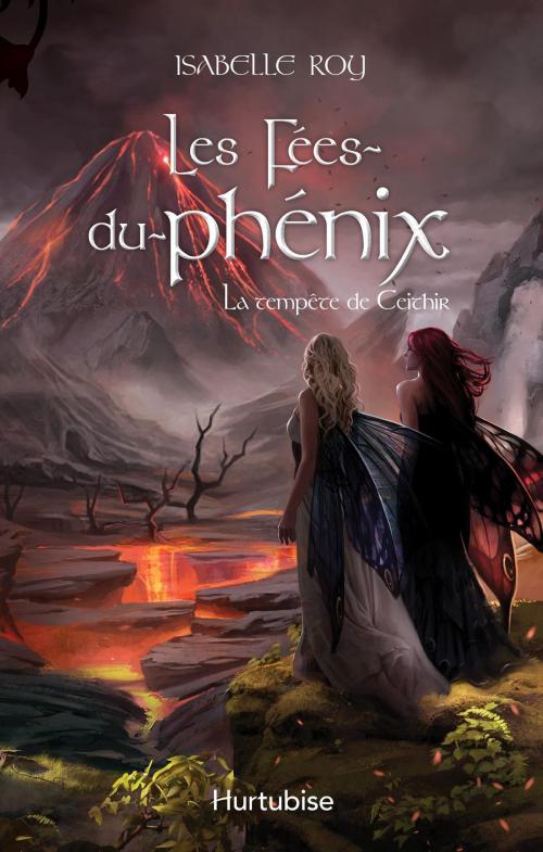 Cover of the book Les Fées-du-phénix T1 by Isabelle Roy, Éditions Hurtubise
