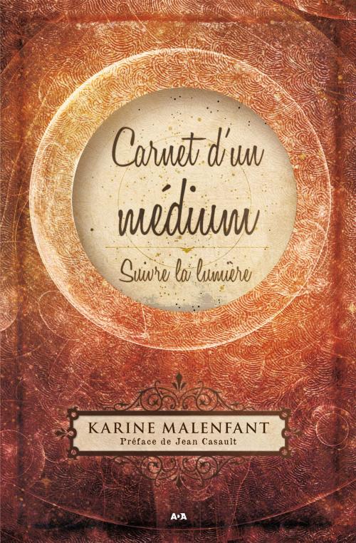 Cover of the book Carnet d’un médium by Karine Malenfant, Éditions AdA