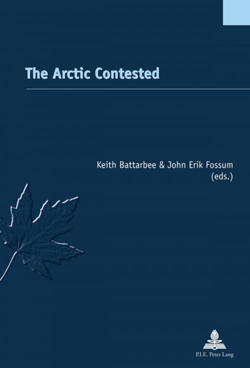 Cover of the book The Arctic Contested by , Peter Lang