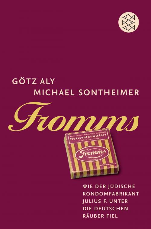 Cover of the book Fromms by Michael Sontheimer, Götz Aly, FISCHER E-Books