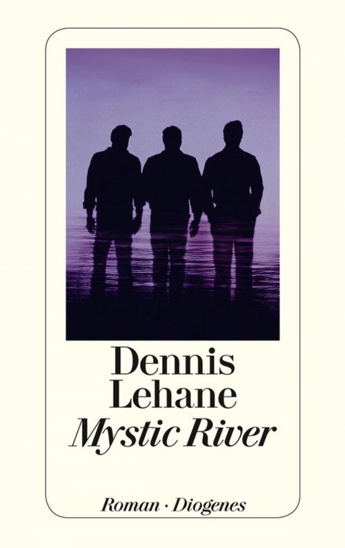 Cover of the book Mystic River by Dennis Lehane, Diogenes