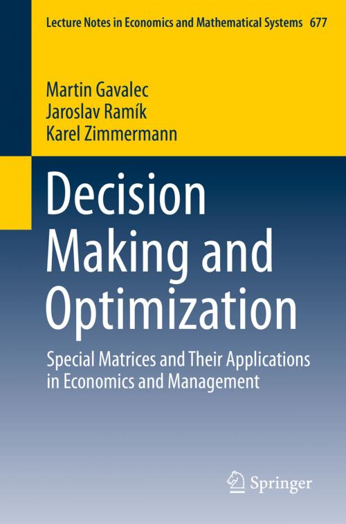 Cover of the book Decision Making and Optimization by Martin Gavalec, Karel Zimmermann, Jaroslav Ramík, Springer International Publishing