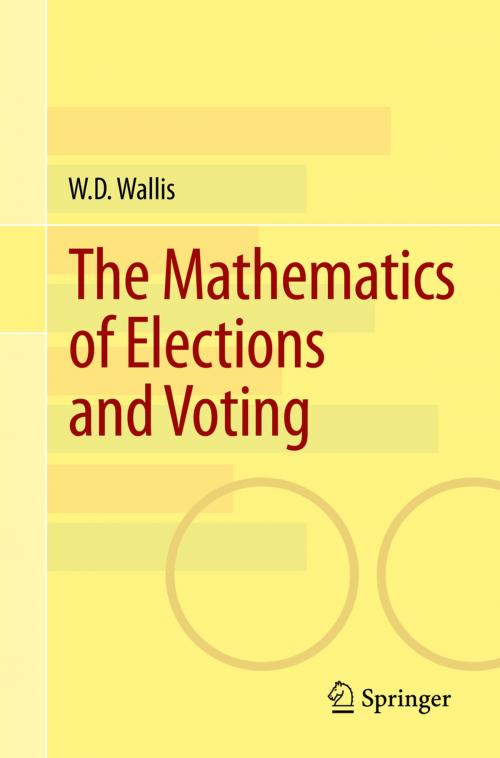 Cover of the book The Mathematics of Elections and Voting by W.D. Wallis, Springer International Publishing