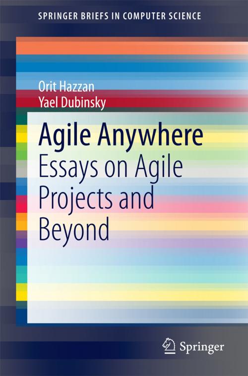 Cover of the book Agile Anywhere by Yael Dubinsky, Orit Hazzan, Springer International Publishing